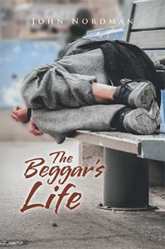 Paperback The Beggar's Life Book