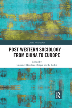 Paperback Post-Western Sociology - From China to Europe Book