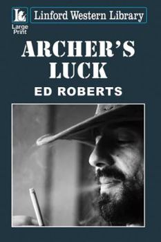 Paperback Archer's Luck [Large Print] Book