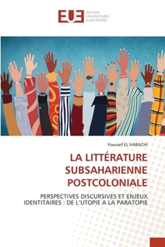 Paperback La Littérature Subsaharienne Postcoloniale [French] Book