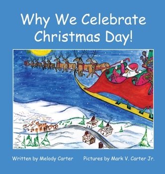 Hardcover Why We Celebrate Christmas Day! Book