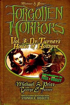 Paperback Forgotten Horrors Vol. 3: Dr. Turner's House of Horrors Book