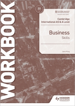 Paperback Cambridge International as & a Level Business Skills Workbook: Hodder Education Group Book
