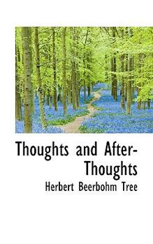 Paperback Thoughts and After-Thoughts Book