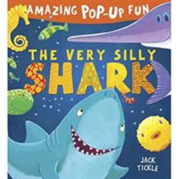 Hardcover The Very Silly Shark (Peek-a-Boo Pop-ups) Book