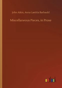 Paperback Miscellaneous Pieces, in Prose Book