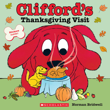 Paperback Clifford's Thanksgiving Visit (Classic Storybook) Book