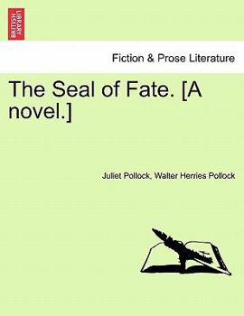 Paperback The Seal of Fate. [A Novel.] Book