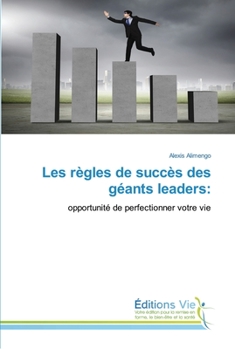 Paperback Les règles de succès des géants leaders [French] Book