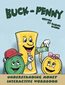 Paperback Buck and Penny - Understanding Money Interactive Workbook Book