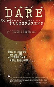 Paperback Dare to Be Transparent Book