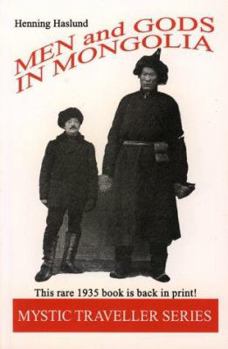 Paperback MEN AND GODS IN MONGOLIA (OP) (Mystic Traveller Series) Book
