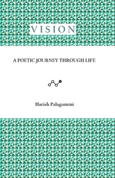 Paperback Vision: A poetic journey through life Book