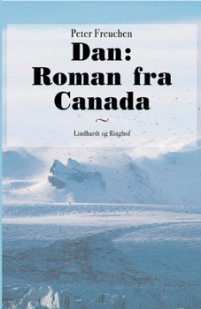 Dan: Roman fra Canada