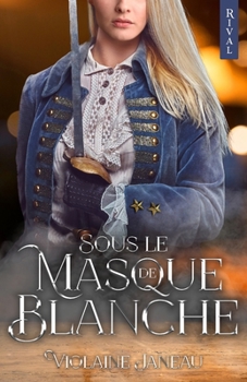 Paperback Sous le Masque de Blanche [French] Book