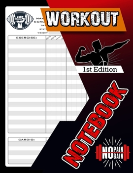 Paperback Workout Log Book: Undated Daily Training, Fitness & Workout Journal Notebook, Weightlifting Journal Book