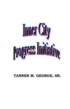 Paperback Inner city progress initiative Book