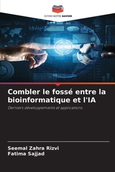 Paperback Combler le fossé entre la bioinformatique et l'IA [French] Book