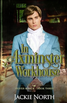 Paperback In Axminster Workhouse: A Gay M/M Historical Romance Book