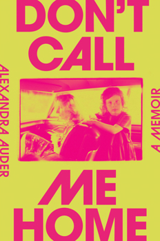 Hardcover Don't Call Me Home: A Memoir Book