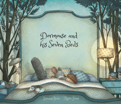 Hardcover Dormouse and His Seven Beds Book