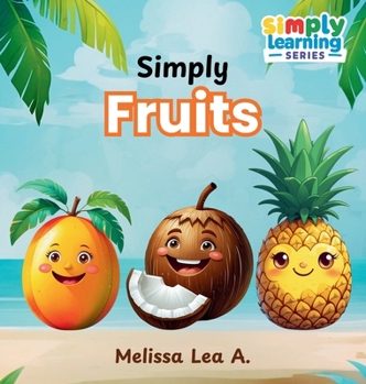 Hardcover Simply Fruits Book