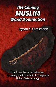 Paperback The Coming Muslim World Domination Book