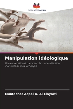 Paperback Manipulation idéologique [French] Book