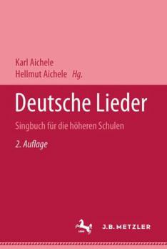 Hardcover Deutsche Lieder: Singbuch Für Die Höheren Schulen [German] Book