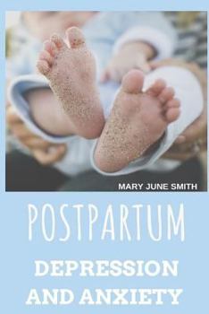 Paperback Postpartum Depression and Anxiety: For Women Who Seek Help Book