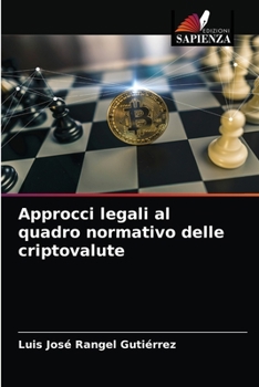 Paperback Approcci legali al quadro normativo delle criptovalute [Italian] Book