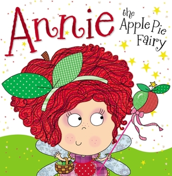 Hardcover Annie the Apple Pie Fairy Book