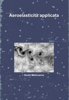 Hardcover Aeroelasticità applicata [Italian] Book