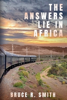Paperback The Answers Lie in Africa Book