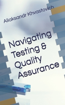 Paperback Navigating Testing & Quality Assurance Book