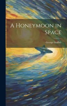 Hardcover A Honeymoon in Space Book