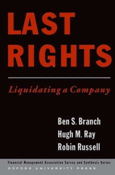 Hardcover Last Rights: Liquidating a Company Book