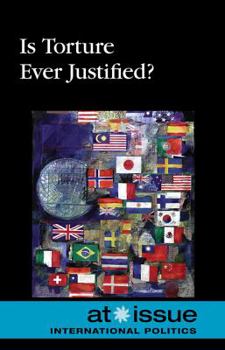 Hardcover Is Torture Ever Justified? (At Issue) Book