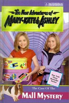 The Case of the Mall Mystery (The New Adventures of Mary-Kate & Ashley, #28) - Book #28 of the New Adventures of Mary-Kate and Ashley