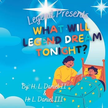 Legend Presents: What Will Legend Dream?