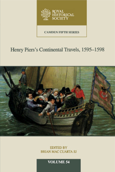 Hardcover Henry Piers's Continental Travels, 1595-8 Book