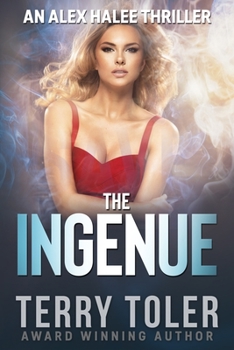 Paperback The Ingenue: An Alex Halee Thriller Book