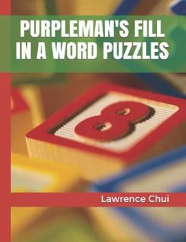 Paperback Purpleman's Fill in a Word Puzzles Book
