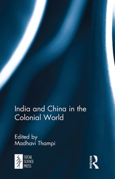 Paperback India and China in the Colonial World Book