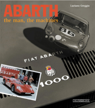 Hardcover Abarth: The Man, the Machines Book