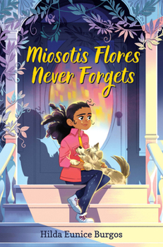 Hardcover Miosotis Flores Never Forgets Book