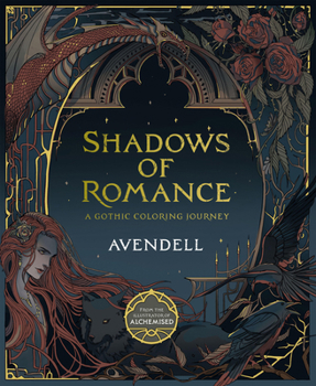 Paperback Shadows of Romance: A Gothic Coloring Journey Book