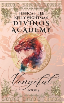 Paperback Divinos Academy: Vengeful: Book 4 Book