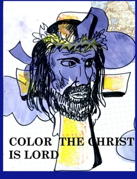 Hardcover Color Christ is lord: Jesus Book