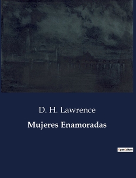 Paperback Mujeres Enamoradas [Spanish] Book